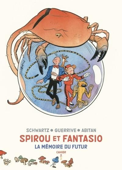 Emprunter Spirou et Fantasio Cahier 2/2 : La mémoire du futur. Edition limitée livre