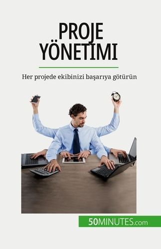 Emprunter Proje yönetimi. Her projede ekibinizi basariya götürün livre