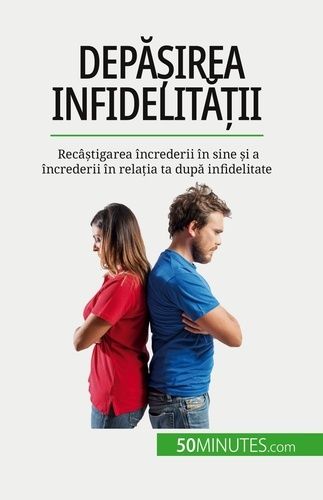 Emprunter Depa?irea infidelita?ii. Recâ?tigarea încrederii în sine ?i a încrederii în rela?ia ta dupa infideli livre