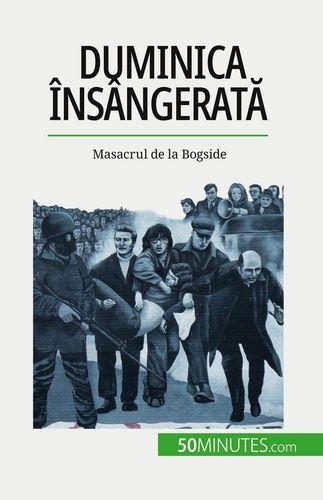 Emprunter Duminica însângerata. Masacrul de la Bogside livre