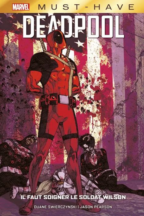 Emprunter Deadpool : Il faut soigner le soldat Wilson livre