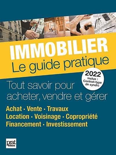 Emprunter Immobilier. Le guide pratique, Edition 2022 livre