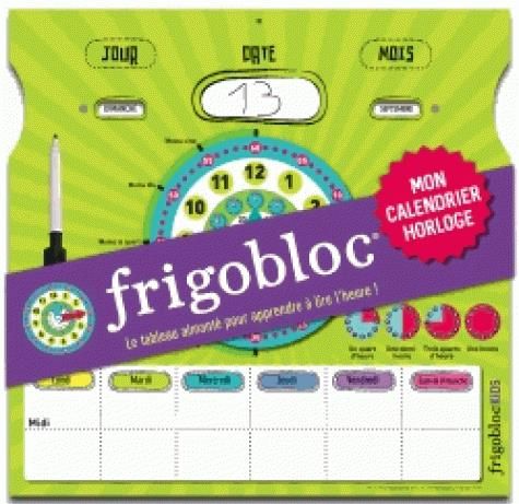 Emprunter Frigobloc Mon calendrier horloge. Le tableau aimanté pour apprendre à lire l'heure ! Avec un feutre livre