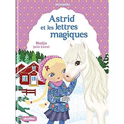 Emprunter Minimiki Tome 25 : Astrid et les lettres magiques livre