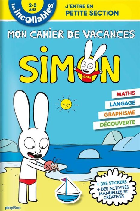 Emprunter Mon cahier de vacances Simon J'entre en Petite Section. 2-3 ans livre