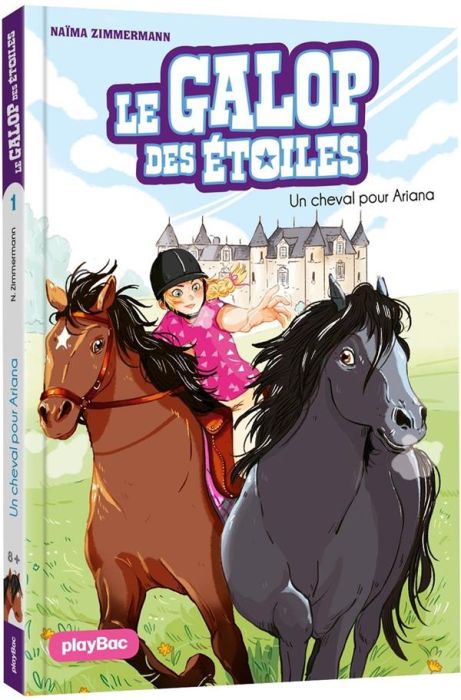 Emprunter Le galop des étoiles Tome 1 : Un cheval pour Ariana livre