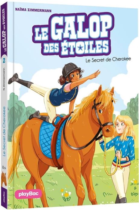 Emprunter Le galop des étoiles Tome 2 : Le secret de Cherokee livre