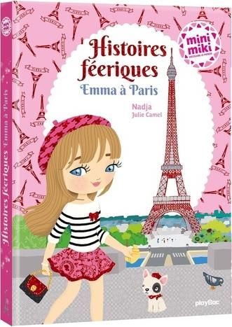 Emprunter Minimiki : Histoires féeriques Emma à Paris. Emma et le mystérieux ruban %3B Emma au château de Versai livre