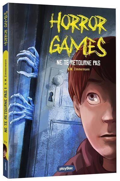 Emprunter Horror games : Ne te retourne pas ! livre