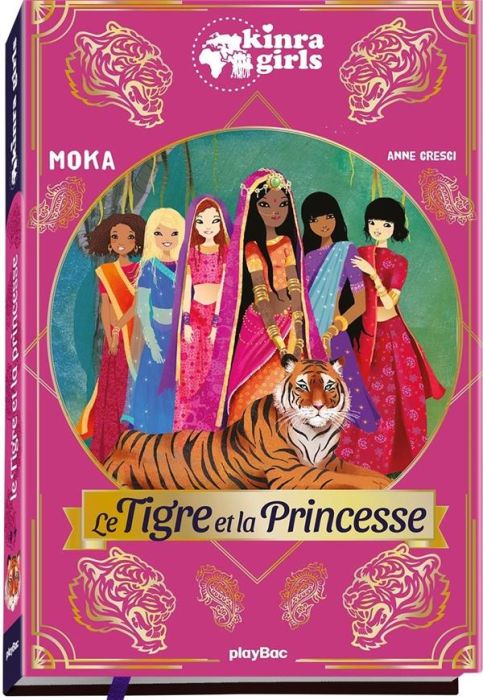 Emprunter Kinra Girls : Le tigre et la princesse livre