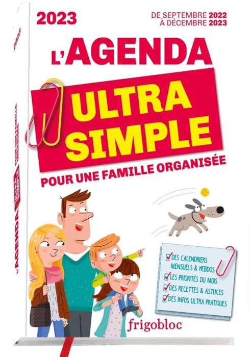 Emprunter L'agenda ultra simple pour une famille organisée. Edition 2022-2023 livre