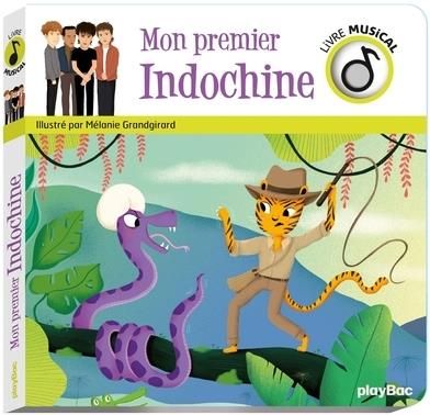 Emprunter Mon premier Indochine livre