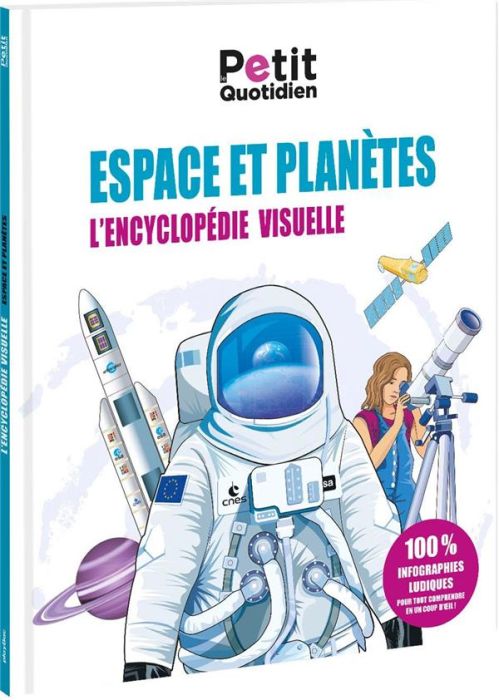 Emprunter Espace et planètes. L'encyclopédie visuelle livre