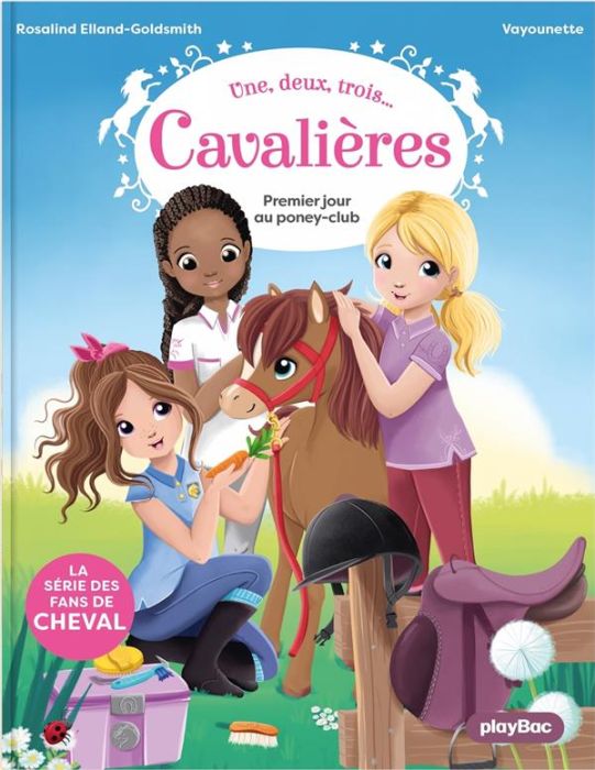 Emprunter Une, deux, trois...Cavalières Tome 1 : Premier jour au poney club livre