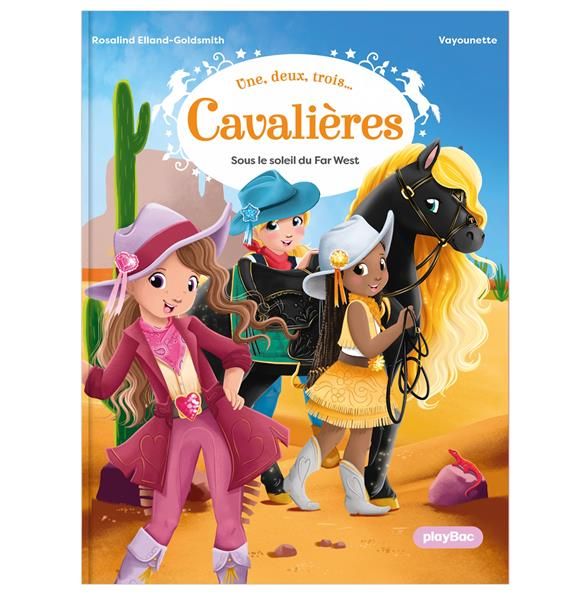 Emprunter Une, deux, trois...Cavalières Tome 2 : Sous le soleil du Far West livre