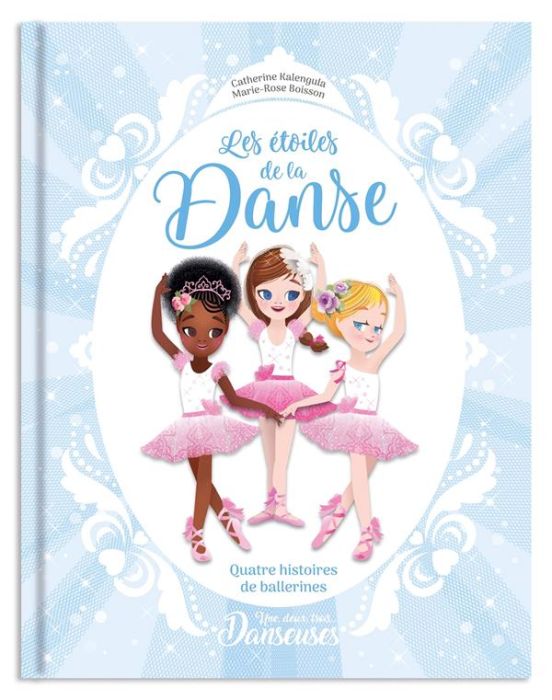 Emprunter Une, deux, trois... Danseuses : Les étoiles de la danse. Quatre histoires de ballerines livre