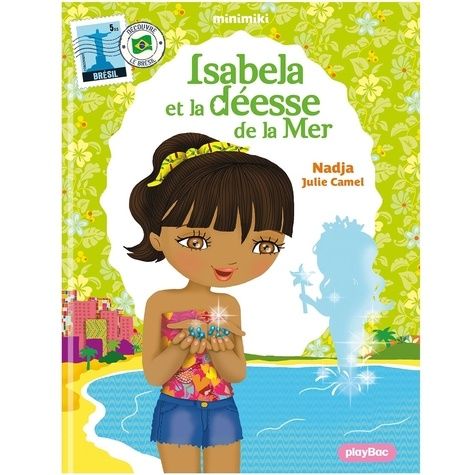 Emprunter Minimiki Tome 6 : Isabela et la déesse de la mer livre