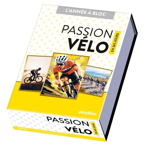 Emprunter Passion vélo en 365 jours livre