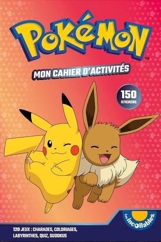 Emprunter Mon cahier d'activités Pokémon. Avec des stickers livre