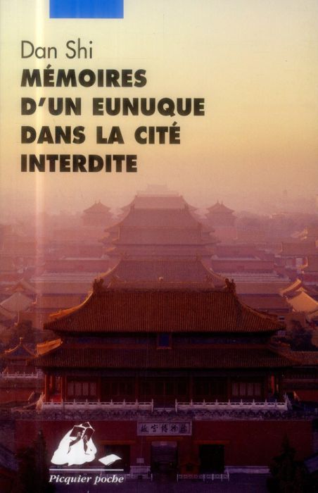 Emprunter Mémoires d'un eunuque dans la cité interdite livre