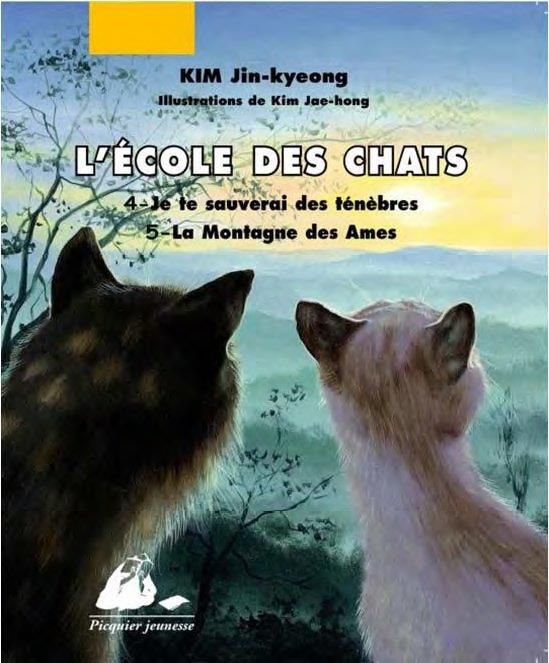 Emprunter L'Ecole des Chats Tomes 4 à 5 : Je te sauverai des ténèbres %3B La montagne des âmes livre