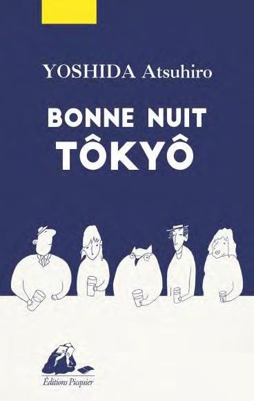 Emprunter Bonne nuit Tôkyô livre