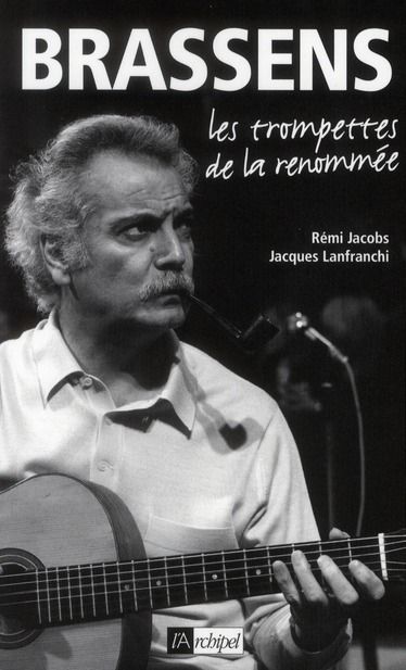 Emprunter Brassens. Les Trompettes de la renommée livre