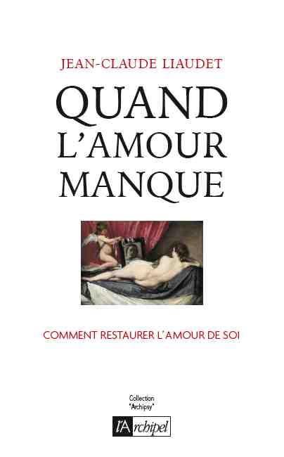 Emprunter Quand l'amour manque. Comment se reconstruire ? livre