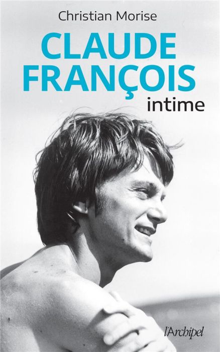 Emprunter Claude François intime livre