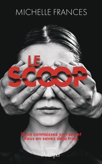 Emprunter Le scoop livre