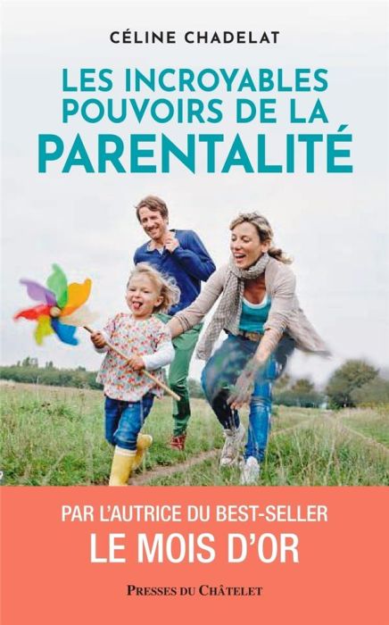 Emprunter Les incroyables pouvoirs de la parentalité livre