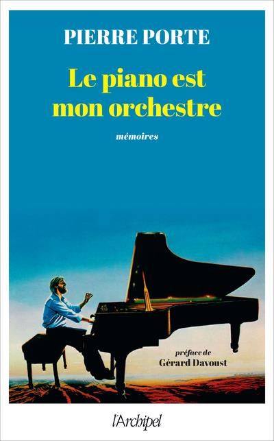 Emprunter Le piano est mon orchestre livre