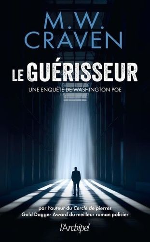 Emprunter Le guérisseur. Une enquête de Washington Poe livre