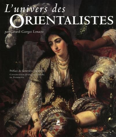 Emprunter L'univers des Orientalistes livre