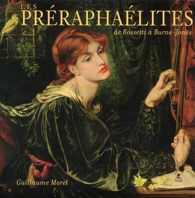 Emprunter Les préraphaélites. De Rossetti à Burne-Jones livre