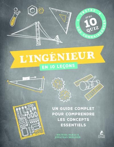 Emprunter L'ingénieur en 10 leçons. Un guide complet pour comprendre les concepts essentiels livre