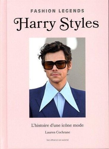 Emprunter Harry Styles. L'histoire d'une icône mode livre