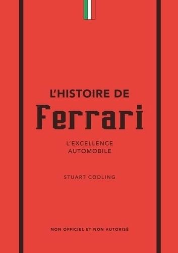 Emprunter L'histoire de Ferrari. L'excellence automobile livre