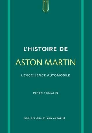 Emprunter Little Book of Aston Martin. L'excellence automobile livre