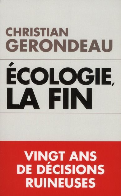 Emprunter Ecologie, la fin livre