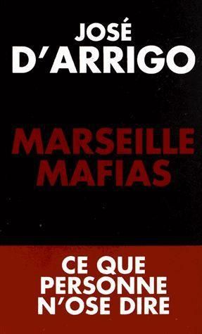 Emprunter Marseille Mafias livre