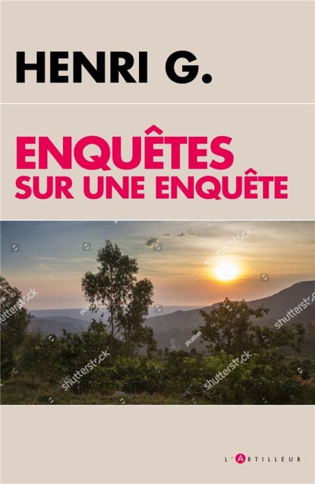 Emprunter Enquêtes sur un attentat - Rwanda 6 avril 1994 livre