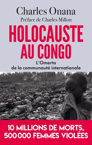 Emprunter Holocauste au Congo. L'Omerta de la communauté internationale livre