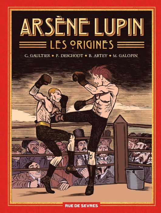 Emprunter Arsène Lupin, les origines Intégrale : Tome 1, Les disparus %3B Tome 2, Le dernier des romains %3B Tome livre