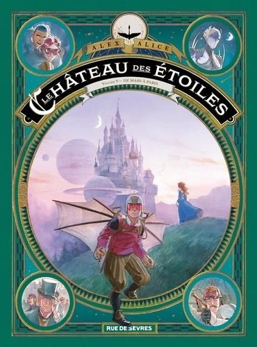 Emprunter Le château des étoiles Tome 5 : De Mars à Paris livre