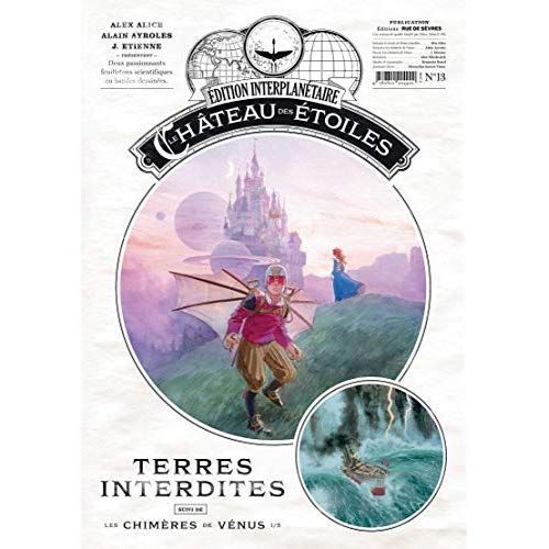 Emprunter Le château des étoiles : Gazette N° 13 : Le Château des étoiles (T5) et Les Chimères de Vénus (T1) livre