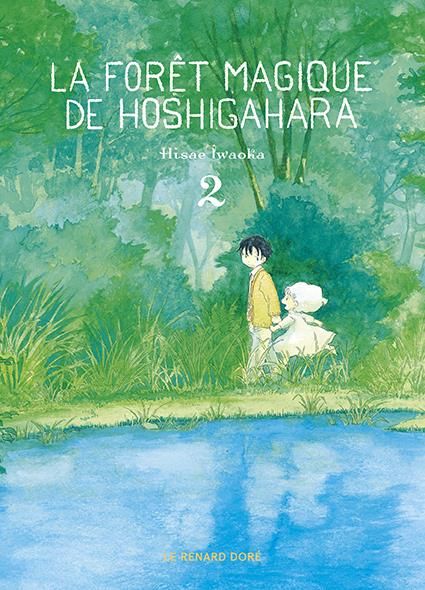 Emprunter La forêt magique de Hoshigahara Tome 2 livre