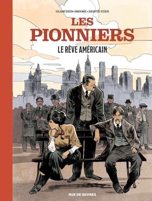 Emprunter Les pionniers Tome 2 : Le rêve américain livre