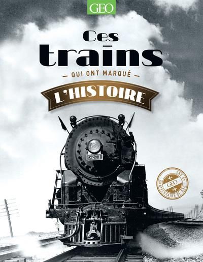 Emprunter Ces trains qui ont marqué l'histoire livre