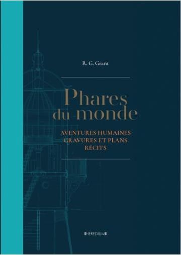 Emprunter Phares du monde. Aventures humaines, Gravures et plans, Récits livre